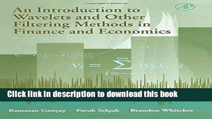 [Popular Books] An Introduction to Wavelets and Other Filtering Methods in Finance and Economics