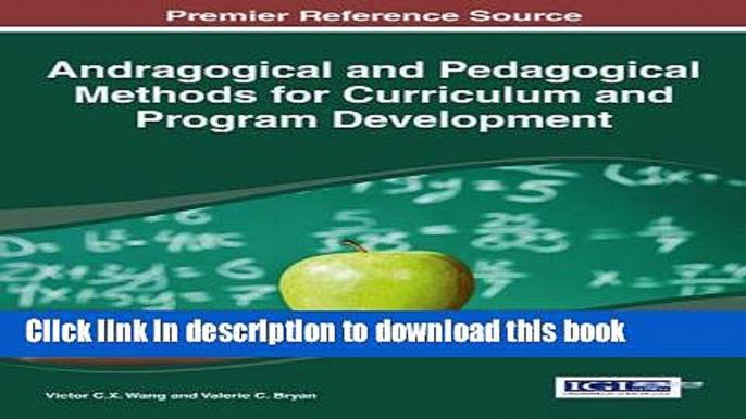 [Popular Books] Andragogical and Pedagogical Methods for Curriculum and Program Development