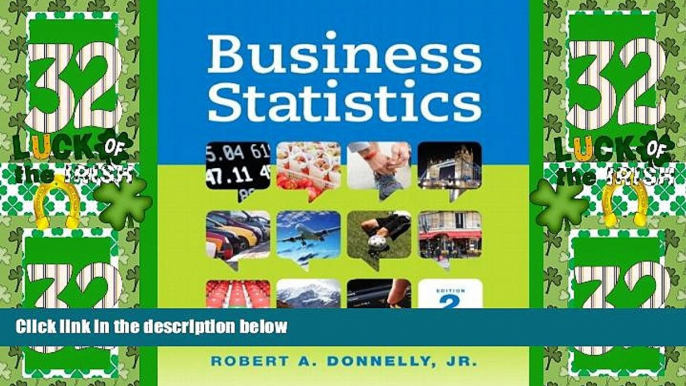 Big Deals  Business Statistics Plus NEW MyStatLab with Pearson eText -- Access Card Package (2nd