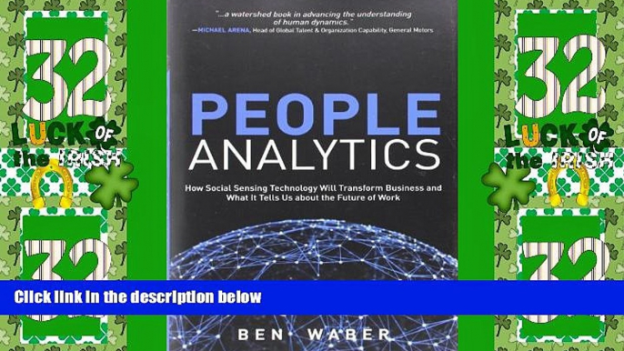 Must Have  People Analytics: How Social Sensing Technology Will Transform Business and What It