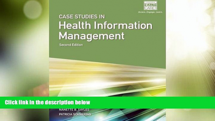 READ FREE FULL  Case Studies for Health Information Management 2nd (second) Edition by Schnering,