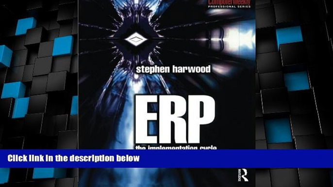 READ FREE FULL  ERP: The Implementation Cycle (Computer Weekly Professional)  READ Ebook Full