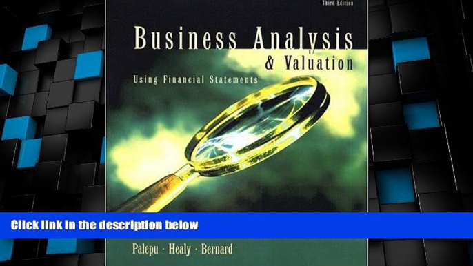 READ FREE FULL  Business Analysis and Valuation: Using Financial Statements, Text Only  READ Ebook