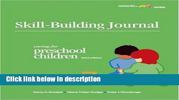 [PDF] Skill Building Journal: Caring for Preschool Children Book Online