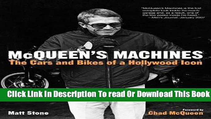 [Download] McQueen s Machines: The Cars and Bikes of a Hollywood Icon Hardcover Free