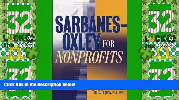 Big Deals  Sarbanes-Oxley for Nonprofits: A Guide to Building Competitive Advantage  Free Full