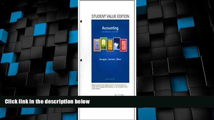 Big Deals  Accounting, Chapters 1-15 (Financial chapters), Student Value Edition (9th Edition)