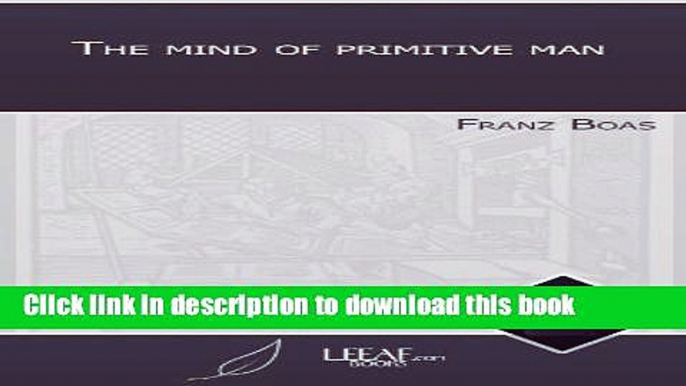 [PDF] The mind of primitive man Full Online