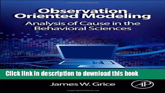 [Popular Books] Observation Oriented Modeling: Analysis of Cause in the Behavioral Sciences