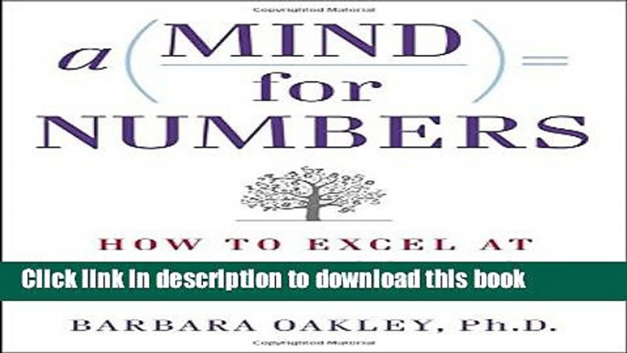 [Popular] A Mind for Numbers: How to Excel at Math and Science (Even If You Flunked Algebra)