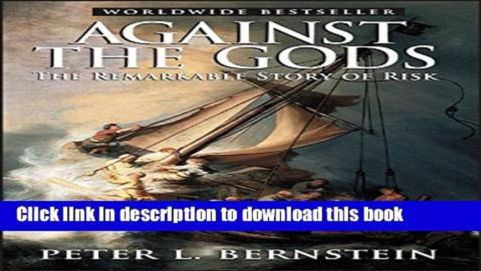 [Popular] Against the Gods: The Remarkable Story of Risk Paperback OnlineCollection