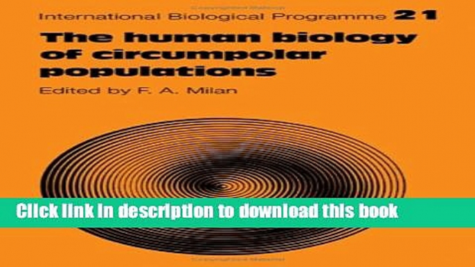 [Download] The Human Biology of Circumpolar Populations Paperback Online