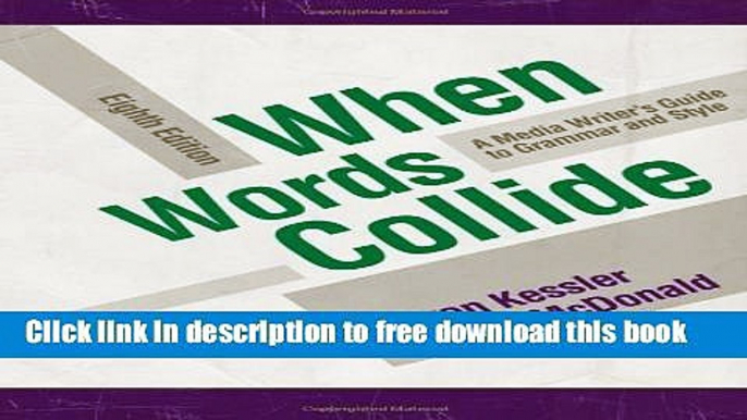 [Download] When Words Collide (Wadsworth Series in Mass Communication and Journalism) Hardcover