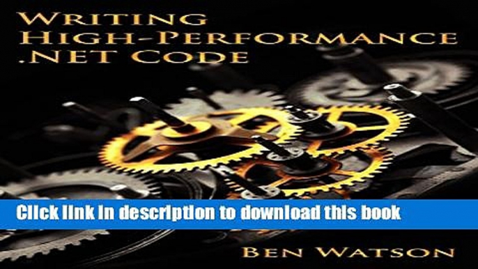 [Download] Writing High-Performance .NET Code Hardcover Collection