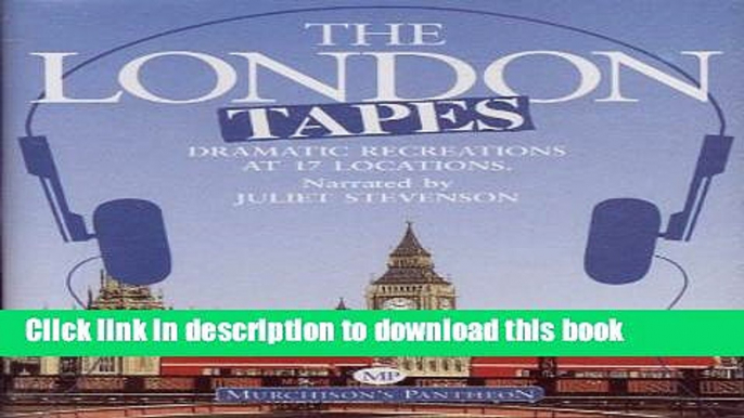 [Download] The London Tapes Paperback Online