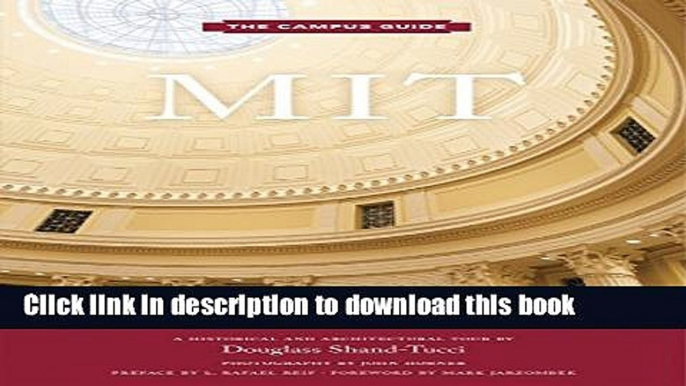 [Popular] MIT: An Architectural Tour (The Campus Guide) Hardcover OnlineCollection