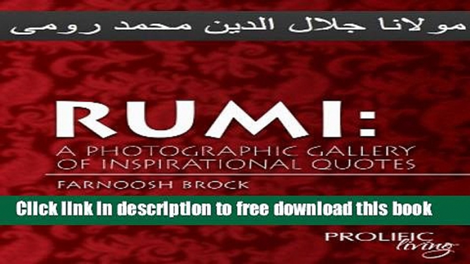[Download] Rumi: A Photographic Gallery of Inspirational Quotes Paperback Online