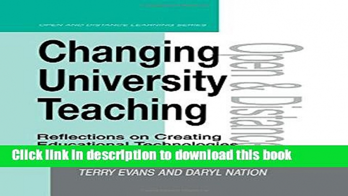 [Popular] Changing University Teaching: Reflections on Creating Educational Technologies (Open and