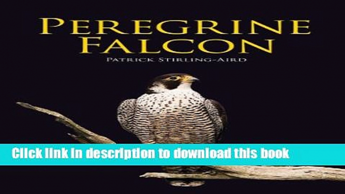 [Download] Peregrine Falcon Hardcover Online