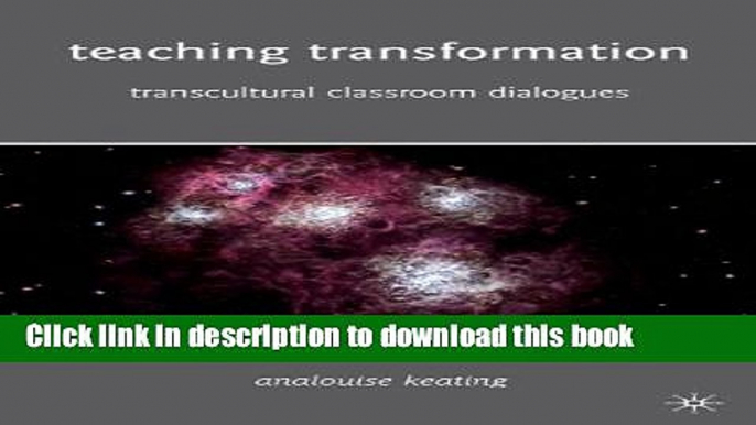 [Popular] Teaching Transformation: Transcultural Classroom Dialogues Kindle OnlineCollection