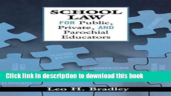 [Popular] School Law for Public, Private, and Parochial Educators Paperback Free