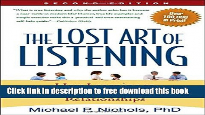 [Popular] Books The Lost Art of Listening, Second Edition: How Learning to Listen Can Improve