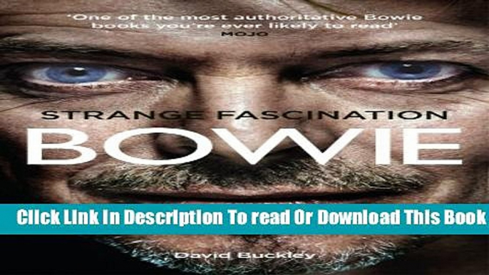 [Download] Strange Fascination: David Bowie: The Definitive Story Paperback Online