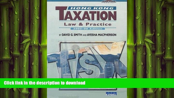 READ PDF Hong Kong Taxation: Law and Practice (Hong Kong University Press Law Series) READ EBOOK