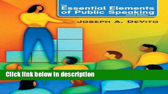 Ebook Essential Elements of Public Speaking, The with MySpeechLab with eText -- Access Card