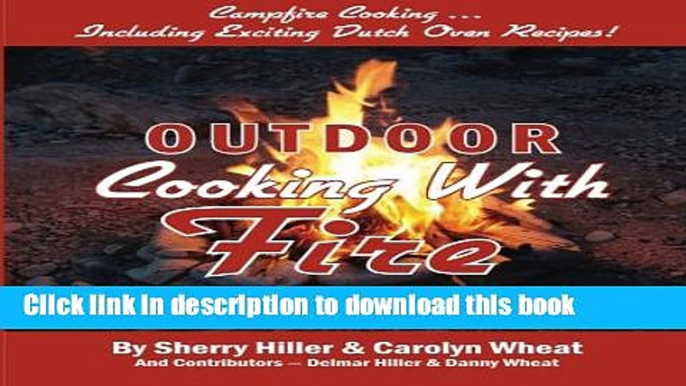 [Popular] Outdoor Cooking With Fire Paperback Free