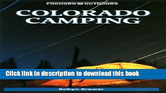 [Popular] Foghorn Outdoors: Colorado Camping Hardcover OnlineCollection