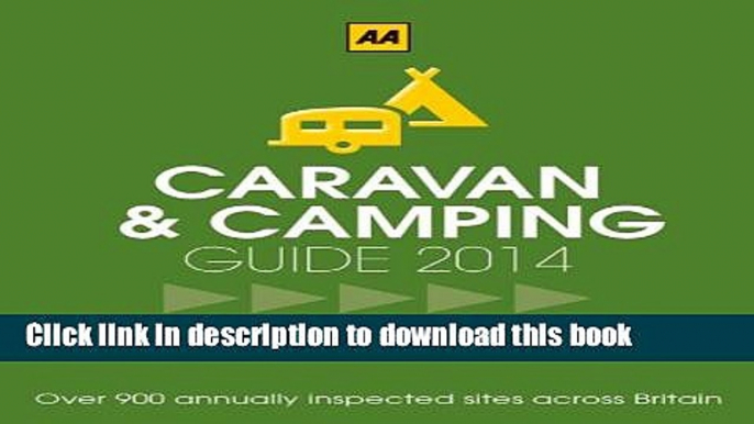 [Popular] Caravan   Camping Britain 2014 (AA Lifestyle Guides) Hardcover Free