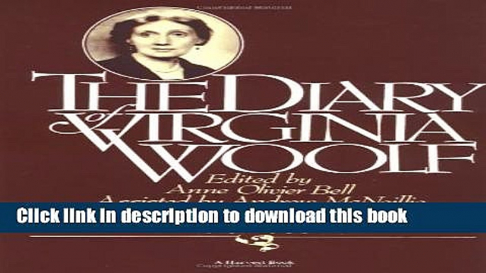 [Download] Diary Of Virginia Woolf Volume 3: Vol. 3 (1925-1930) Hardcover Free