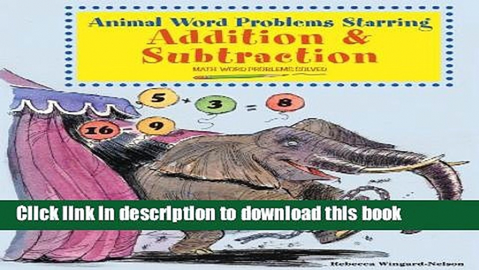 [PDF] Animal Word Problems Starring Addition and Subtraction (Math Word Problems Solved) Book Online