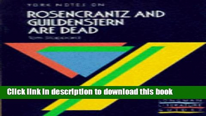 [PDF] York Notes on Tom Stoppard s "Rosencrantz and Guildenstern are Dead" (Longman Literature