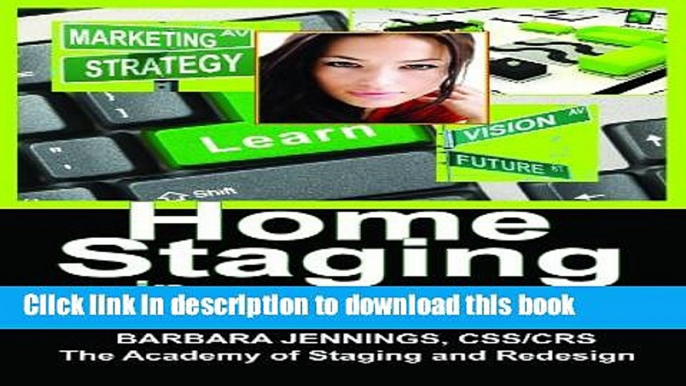 [Read PDF] Home Staging in Tough Times OR How Home Stagers Can Profit from a Real Estate Staging