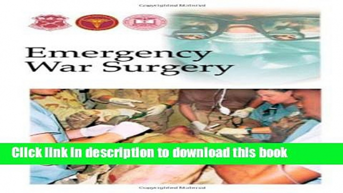 [Popular] Emergency War Surgery Hardcover Free