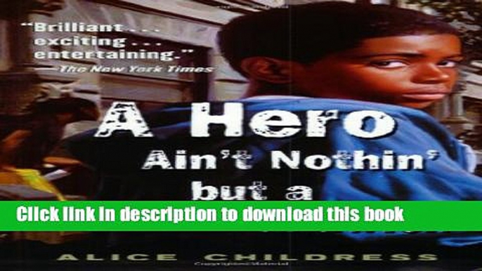 [Download] A Hero Ain t Nothin But a Sandwich Paperback Collection