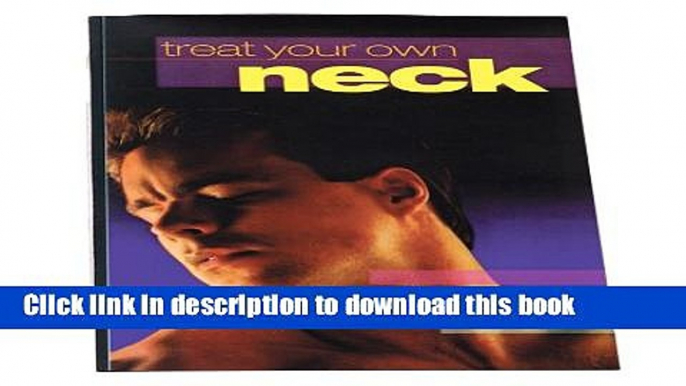 [Popular] Treat Your Own Neck Hardcover OnlineCollection