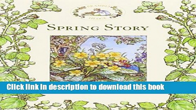 [Download] Brambly Hedge - Spring Story Paperback Collection