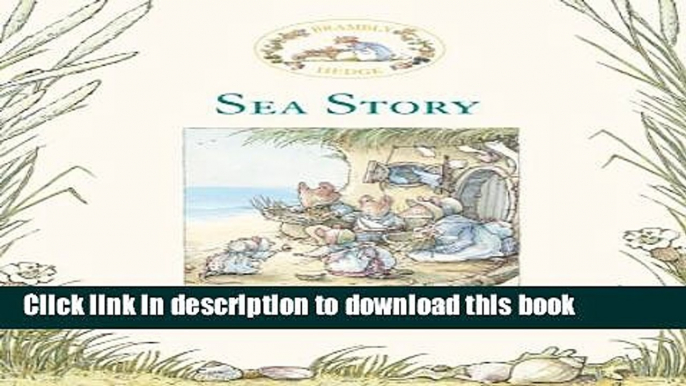 [Download] Brambly Hedge - Sea Story Hardcover Collection