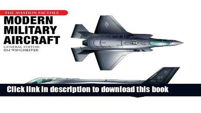 [PDF] Modern Military Aircraft (Aviation Factfile (Chartwell Books)) Full Online