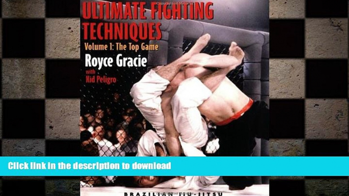 EBOOK ONLINE  Ultimate Fighting Techniques (Brazilian Jiu-Jitsu series) (v. 1) READ ONLINE