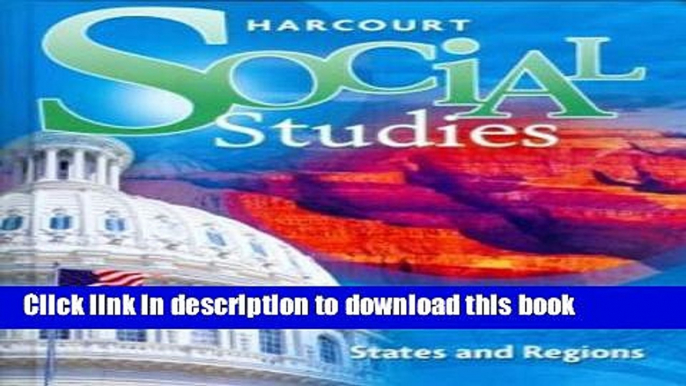 [PDF] Harcourt Social Studies: Student Edition Grade 4 States and Regions 2012 Reads Full Ebook