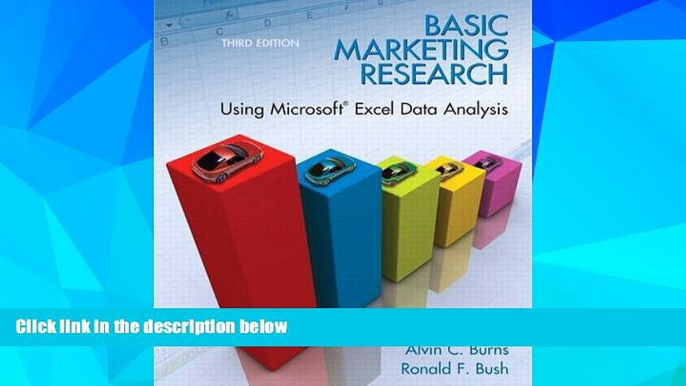 Full [PDF] Downlaod  Basic Marketing Research: Using Microsoft Excel Data Analysis, 3rd Edition