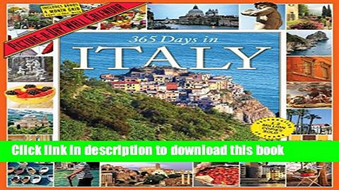 [PDF] 365 Days in Italy Picture-A-Day Wall Calendar 2017 [Full Ebook]