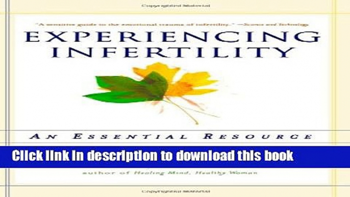 [Popular] Experiencing Infertility An Essential Resource Kindle Free