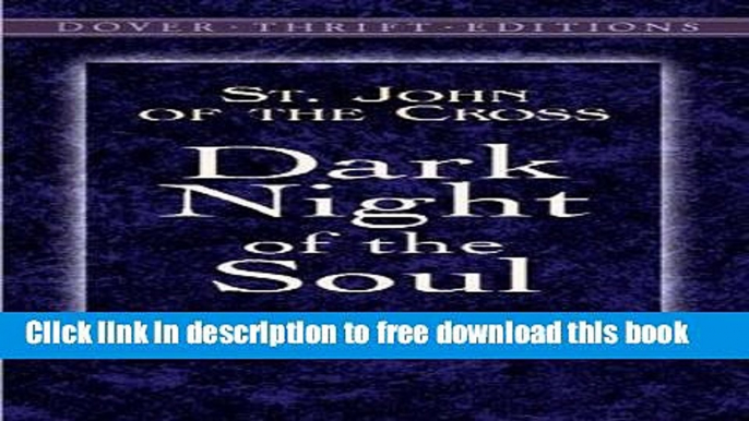 [Popular] Books Dark Night of the Soul (Dover Thrift Editions) Full Online