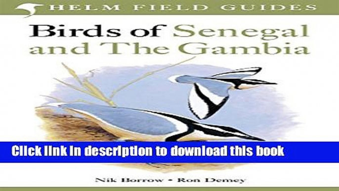 [Download] Birds of Senegal and The Gambia (Helm Field Guides) Kindle Collection