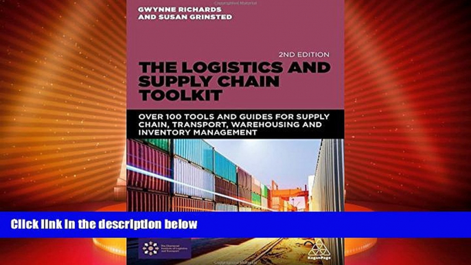 READ FREE FULL  The Logistics and Supply Chain Toolkit: Over 100 Tools and Guides for Supply